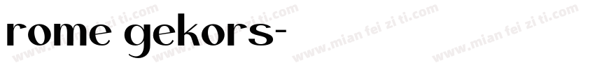 rome gekors字体转换